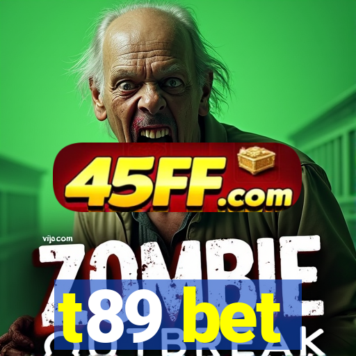 t89 bet